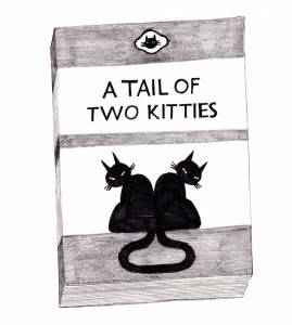 A tail of Two Kitties