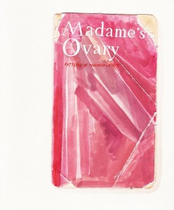 Madames Ovary