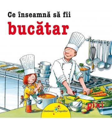 ce-inseamna-sa-fii-bucatar