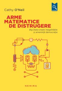Arme matematice de distrugere - Catchy O'Neil