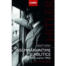 Insemnari intime si politice - Adolf Hitler