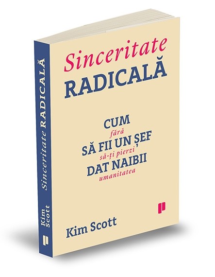 Sinceritate radicala - Kim Scott